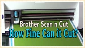 scanncut - how fine can it cut