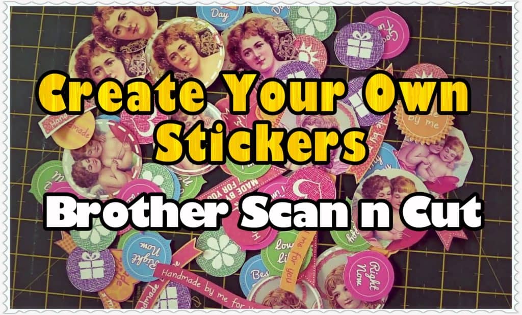 create your own stickers using ScanNCut