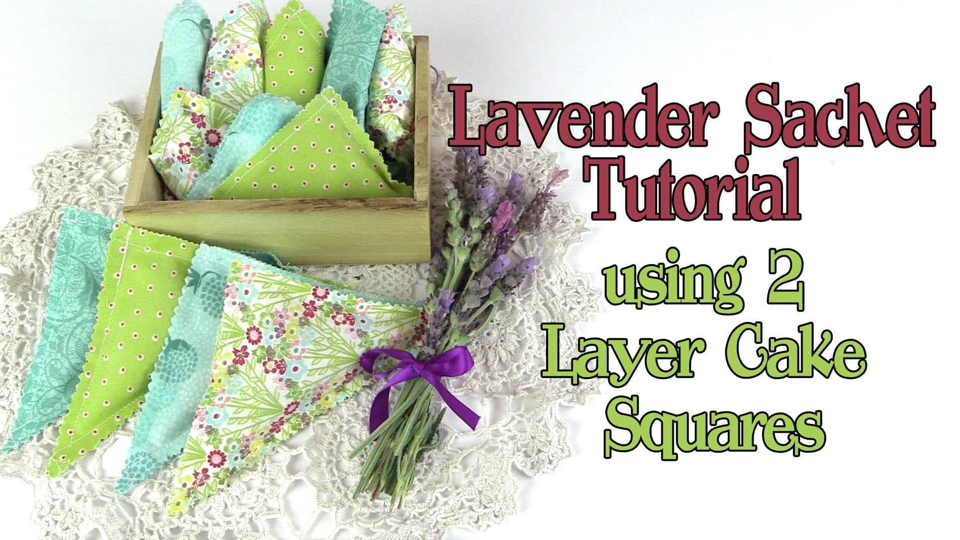 Lavender Sachet Tutorial - Easy sewing projects for beginners