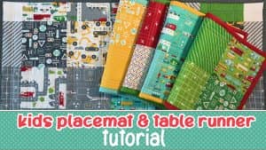 kids placemat and table runner tutorial