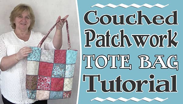 couched patchwork tote bag, bag tutorial, charm square tote bag, quilting, sewing