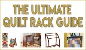 ultimate quilt rack guide